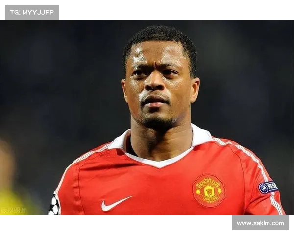 埃弗拉为何被誉为足球传奇球员深入解析其卓越成就与影响力